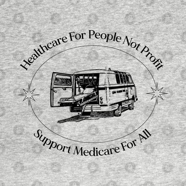 Healthcare For People Not Profit - Medicare For All by Football from the Left